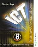 ICT Framework Solutions Pupils  Book Year 8: Pupils Book Year 8 (Ict Framework Solutions S.)