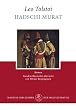Hadschi Murat: Roman: Ein Roman aus dem Kaukasus