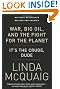War, Big Oil and the Fight for the Planet: It's the Crude, Dude