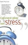 Comment g�rer son stress