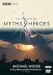 In Search Of Myths And Heroes [DVD]