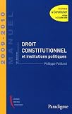 Droit constitutionnel et institutions politiques 2009-2010