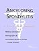 Ankylosing Spondylitis - A Medical Dictionary, Bibliography, and Annotated Research Guide to Internet References