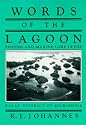 Words of the Lagoon: Fishing and Marine Lore in the Palau District of Micronesia