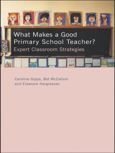 What Makes a Good Primary School Teacher?: Expert Classroom Strategies