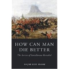 How Can Man Die Better: The Secrets of Isandlwana Revealed