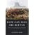 How Can Man Die Better: The Secrets of Isandlwana Revealed