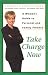 Book Take Charge Now: A Woman's Guide to Personal and Family Finance