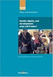 Health, Dignity and Development: What Will It Take? (UN Millennium Project)