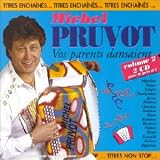 Revue Michel Pruvot  / Vos Parents dansaient Vol.2