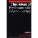 The Future of Psychoanalytic Psychotherapy