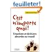 C'est n'importe quoi ! : Situations et d�cisions absurdes au travail