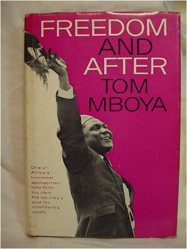 Freedom and After.