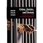 Crime, Justice, and Society : Criminology and the Sociological Imagination,hc,2000