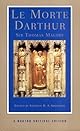 Le Morte D'Arthur: Complete Unabridged, New Illustrated Edition