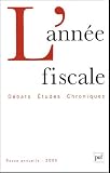Revue Presses Universitaires de France - PUF  / L'année fiscale, 2005 :
