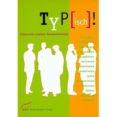 Typisch! Potenziale erlebter Kommunikation