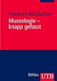 Museologie - knapp gefasst (Uni-Taschenbücher M)