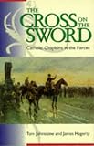 The Cross on the Sword: Catholic Chaplains in the Forces