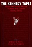 The Kennedy Tapes: Inside the White House During the Cuban Missile Crisis