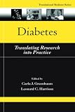 Diabetes: Translating Research into Practice (Translational Medicine)