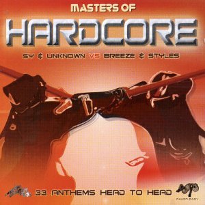 Styles & Breeze - Masters Of Hardcore - Zortam Music