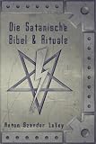 Die Satanische Bibel und Rituale