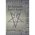 Die Satanische Bibel und Rituale
