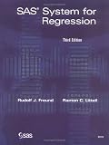 SAS System for Regression (Third Edition) (Wiley Series in Probability and Statistics) (Wiley Series in Probability and Statistics)