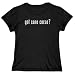 T-Shirt Woman Black  Got Cane Corso ? Classic  Dog
