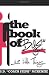 The Book of Bye: 12 Little Things... That Might be Reasons to End it, but that You Probably Never Thought were a Big Deal...