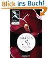 Shades of Grey - Geheimes Verlangen: Band 1 - Roman