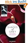 Shades of Grey - Geheimes Verlangen:...