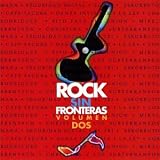 Rock Sin Fronteras, Vol. 2