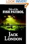 Tales of the Fish Patrol
