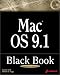 Book Mac OS 9.1 Black Book: A Comprehensive Technical Reference Guide