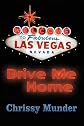 Drive Me Home