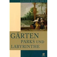 G�rten, Parks und Labyrinthe