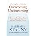 Overcoming Underearning(TM): Overcome Your Money Fears and Earn What You Deserve