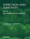 Infection and Immunity (Postgraduate Medical Sciences Series)
