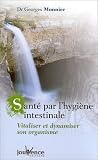 La Sant� par l'hygi�ne intestinale