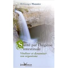 La Sant� par l'hygi�ne intestinale