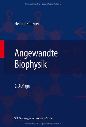 Angewandte Biophysik B00APTPTNO pdf