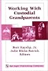 Working With Custodial Grandparents
