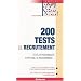 200 tests de recrutement
