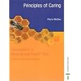 Principles of Caring: A Practical Approach (Foundations in Nursing and Health Care) by Paula McGee