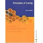 Principles of Caring: A Practical Approach (Foundations in Nursing and Health Care) by  Paula McGee