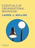 Review Financial Times/ Prentice Hall  / Essentials of Management and Organisational Behaviour