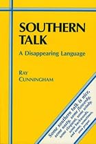 Southern Talk: A Disappearing Language