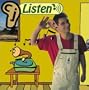Listen!